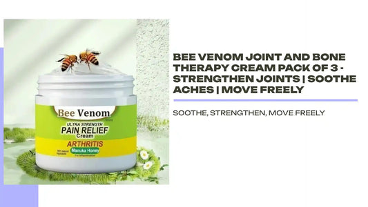 Bee Venom Joint and Bone Therapy Cream Pack of 3 -Strengthen Joints | Soothe Aches | Move Freely by@Outfy